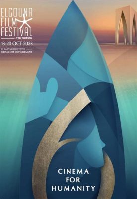 El Festival de Cine de El Gouna: Un faro en la industria cinematográfica egipcia