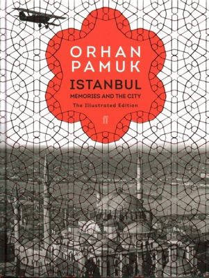 El Incidente del Libro Istanbul: Memories and the City y su Profundo Impacto en la Representación de la Historia Turca