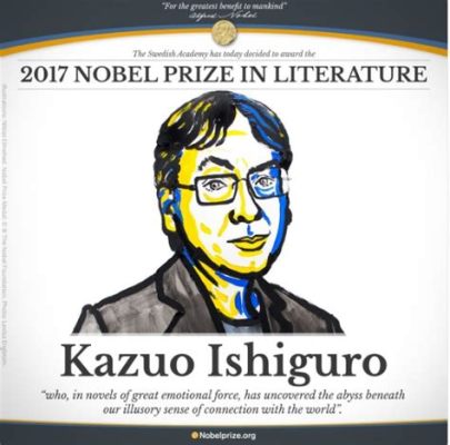 El Premio Nobel de Literatura 2017: Una Odisea de Imaginación y Realidad